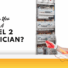 When Do You Need A Level 2 Electrician